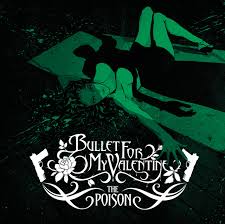 Bullet For My Valentine - The Poison [UK Import]