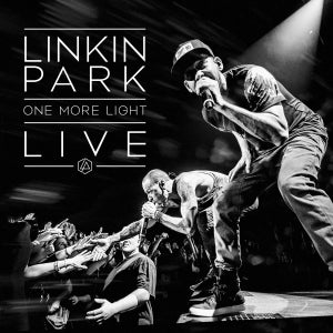 Linkin Park - One More Light (LIVE) [UK IMPORT]