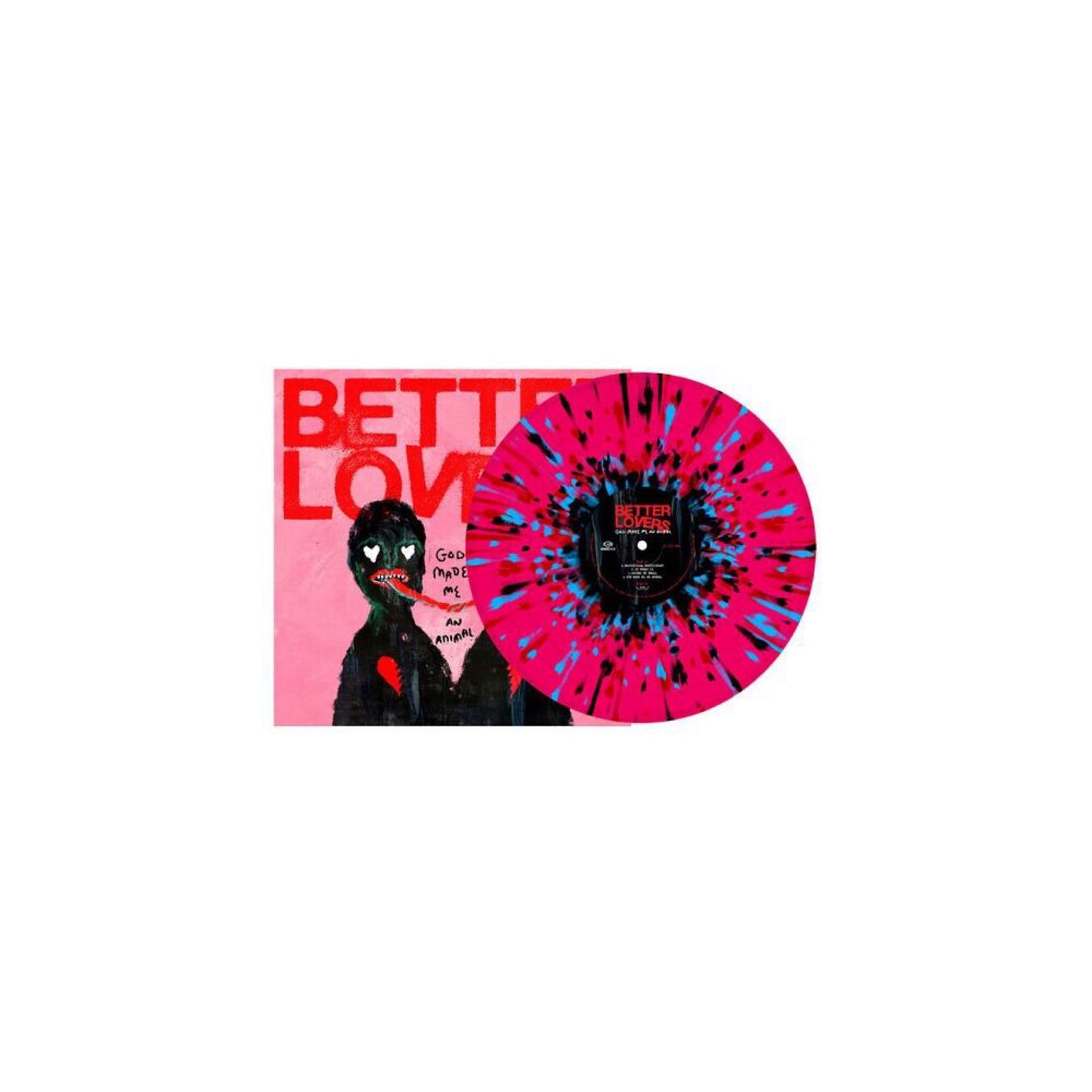 Better Lovers - God Made Me an Animal (Pink w/ Red, Turquoise, Black Splatter) Vinyl LP