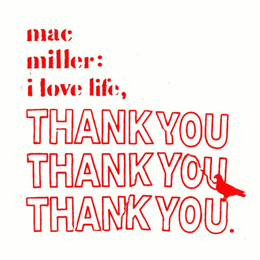 Mac Miller - I Love Life