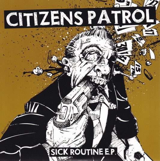 Citizens Patrol - Sick Routine EP 7"