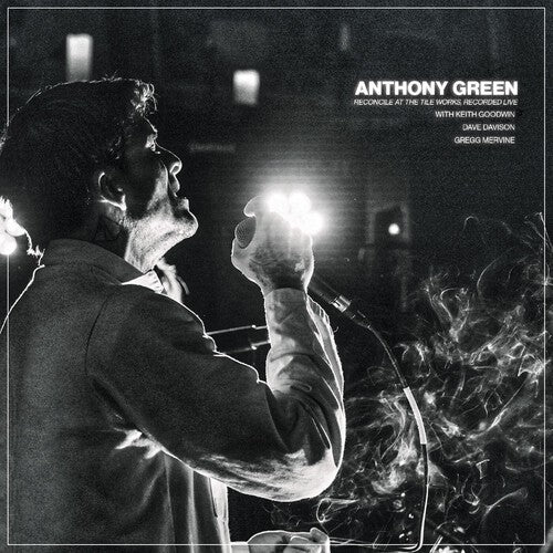 Anthony Green - Reconcile At The Tile Works, Recorded Live (Ultra Clear & Black Galaxy, Vinyl LP)