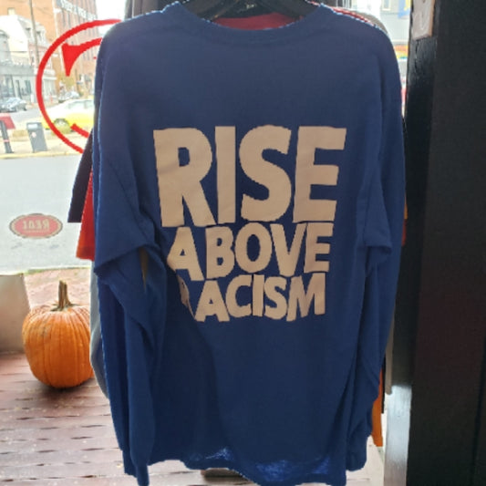 Rise Above Racism Long Sleeve Blue
