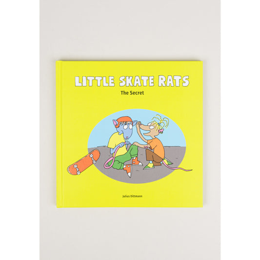 Little Skate Rats Book - The Secret