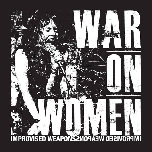 War On Women - Improvised Weapons EP 7"