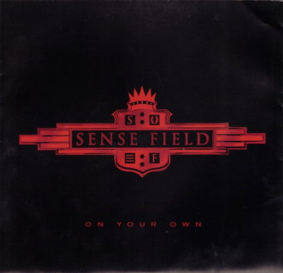 Sense Field - On Your Own 7"