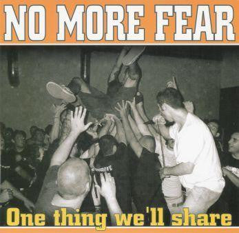 No More Fear - One Thing We'll Share (7")
