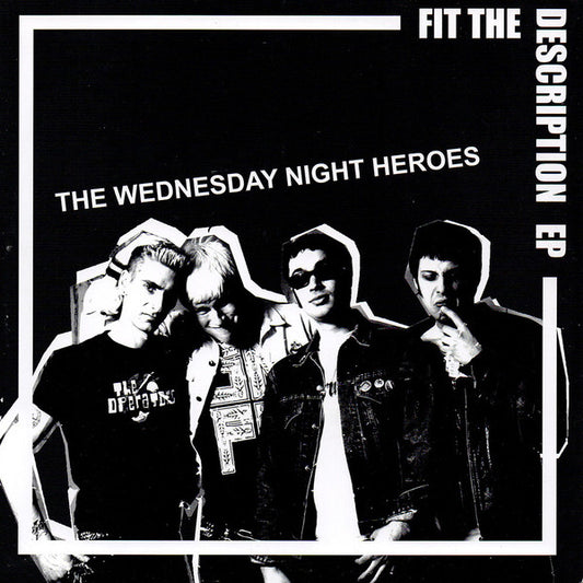 The Wednesday Night Heroes ‎– Fit The Description EP 7"