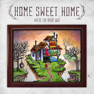 Home Sweet Home - Where The Heart Was CD