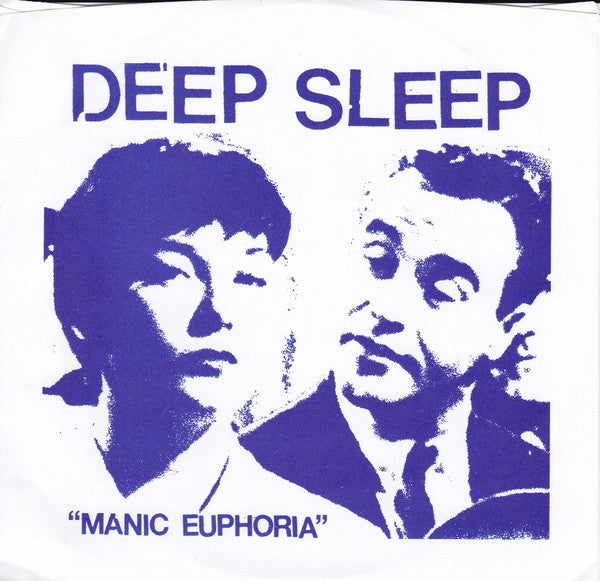 Deep Sleep - Manic Euphoria (7")