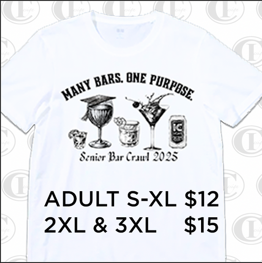 Senior Bar Crawl - White T-Shirts