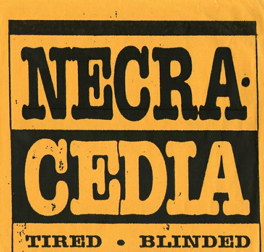 Necracedia – Tired/Blinded