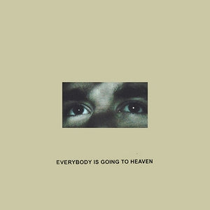 Citzen - Everybody Is Going To Heaven