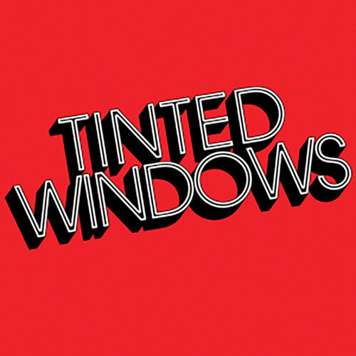 Tinted Windows - S/T