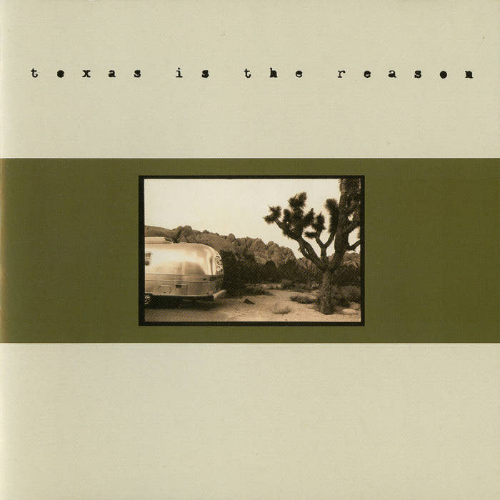 Texas is The Reason - S/T