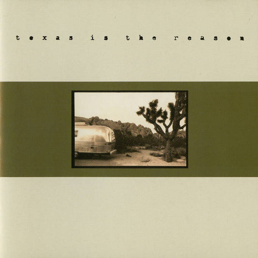 Texas is The Reason - S/T