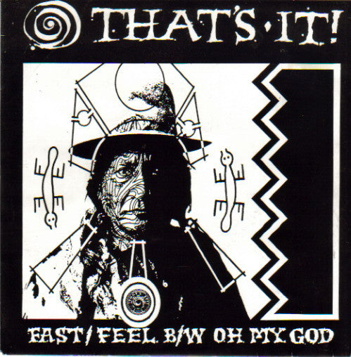 That's It - Fast / Feel b/w Oh My God