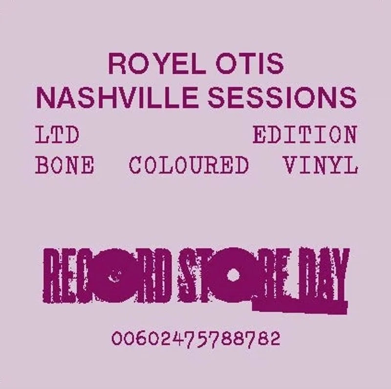 Royel Otis - Nashville Sessions [RSD 2025 Bone 10" EP]