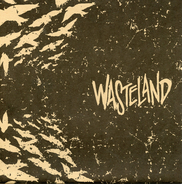 Wasteland ‎– Marching As To War 7"