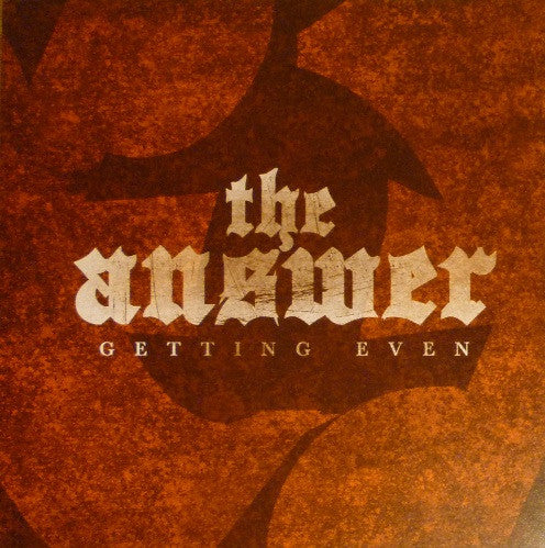 The Answer - Getting Even (7")
