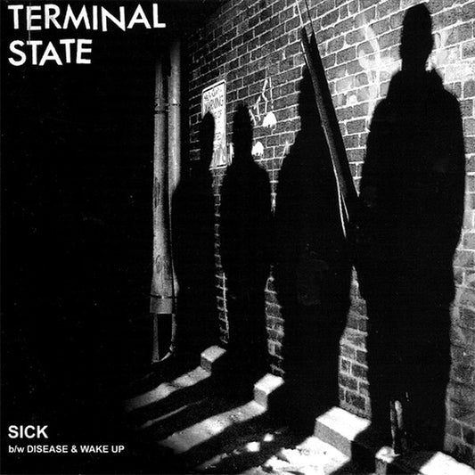 Terminal State ‎– Sick 7" Vinyl