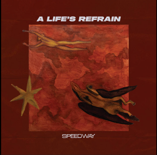 Speedway - A Life’s Refrain