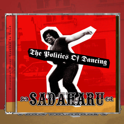 Sadaharu - The Politics of Dancing CD