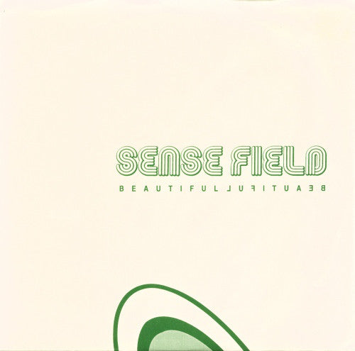 Sense Field 'Beautiful Beautiful' 7"